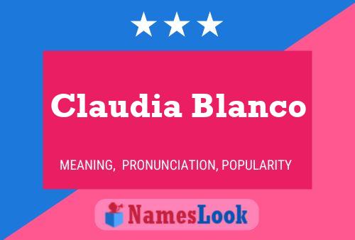 Постер имени Claudia Blanco