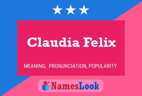 Постер имени Claudia Felix