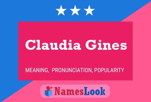 Постер имени Claudia Gines