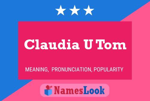 Постер имени Claudia U Tom