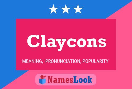 Постер имени Claycons