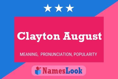 Постер имени Clayton August