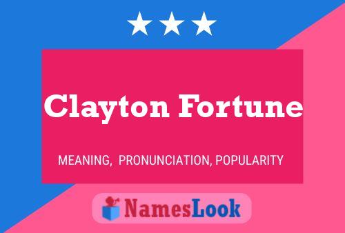 Постер имени Clayton Fortune