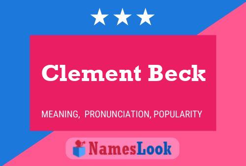 Постер имени Clement Beck