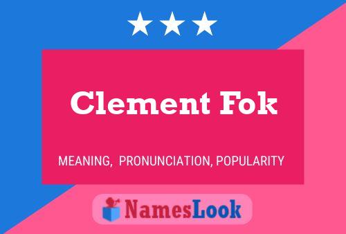 Постер имени Clement Fok