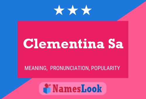 Постер имени Clementina Sa