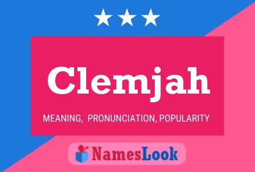 Постер имени Clemjah