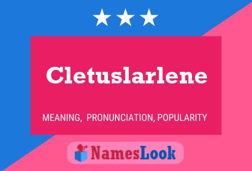 Постер имени Cletuslarlene