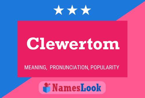 Постер имени Clewertom