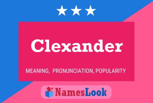 Постер имени Clexander