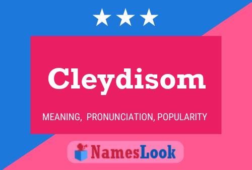 Постер имени Cleydisom