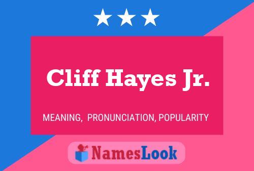 Постер имени Cliff Hayes Jr.