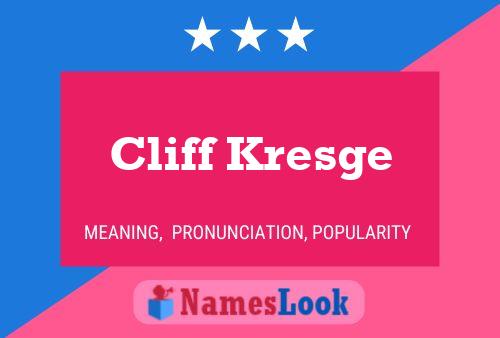 Постер имени Cliff Kresge