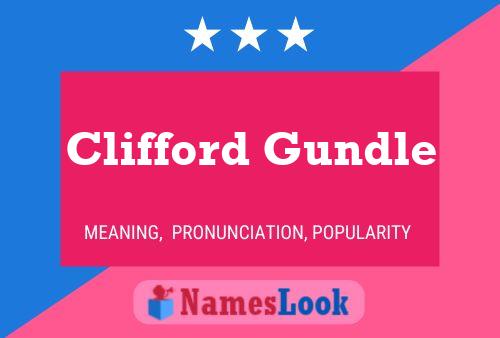 Постер имени Clifford Gundle