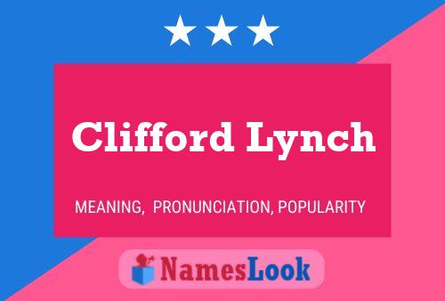 Постер имени Clifford Lynch