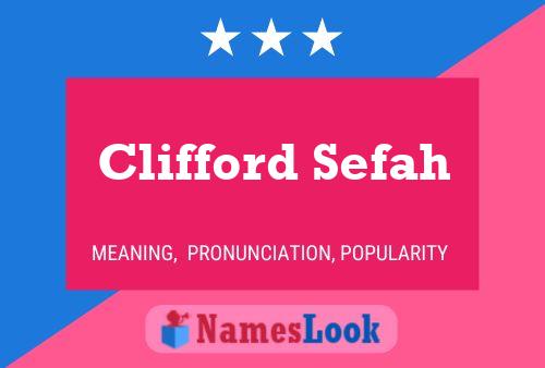 Постер имени Clifford Sefah