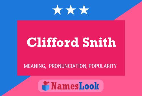 Постер имени Clifford Snith