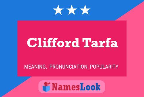 Постер имени Clifford Tarfa