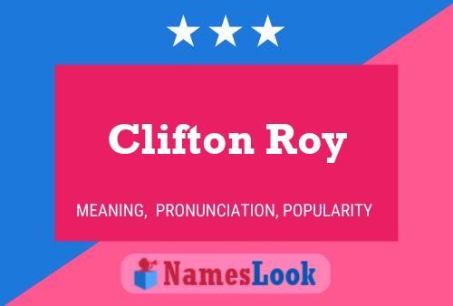 Постер имени Clifton Roy