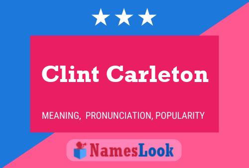 Постер имени Clint Carleton