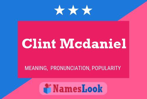 Постер имени Clint Mcdaniel