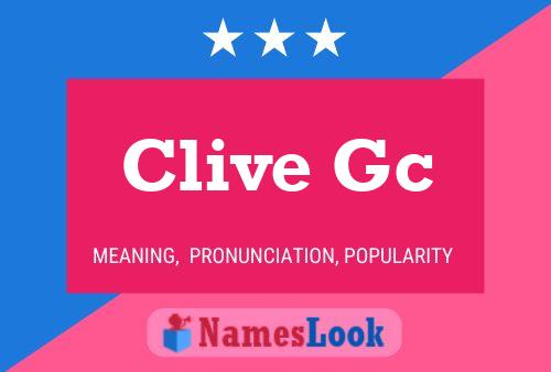 Постер имени Clive Gc