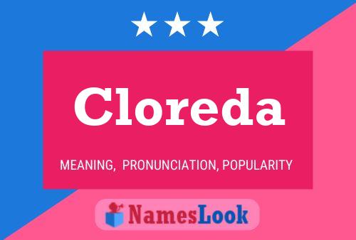 Постер имени Cloreda