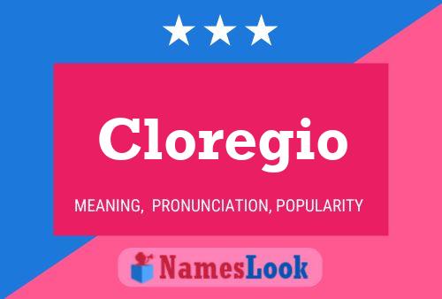 Постер имени Cloregio