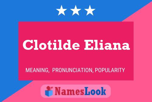 Постер имени Clotilde Eliana