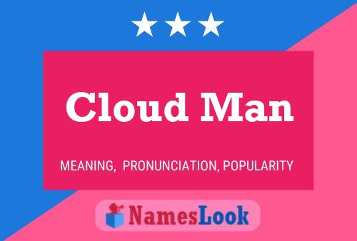 Постер имени Cloud Man