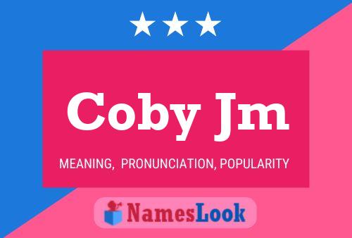 Постер имени Coby Jm