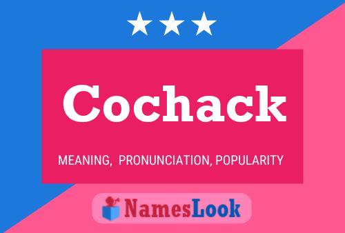 Постер имени Cochack