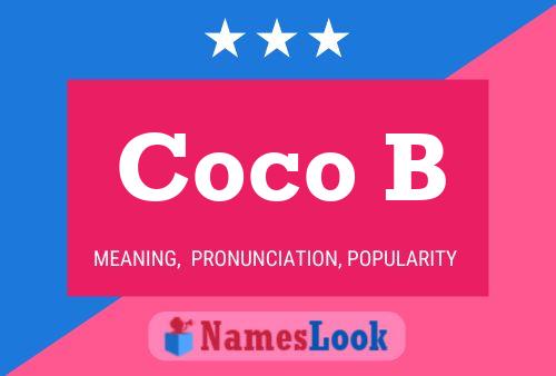 Постер имени Coco B