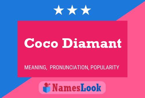 Постер имени Coco Diamant