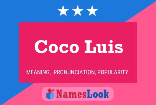 Постер имени Coco Luis