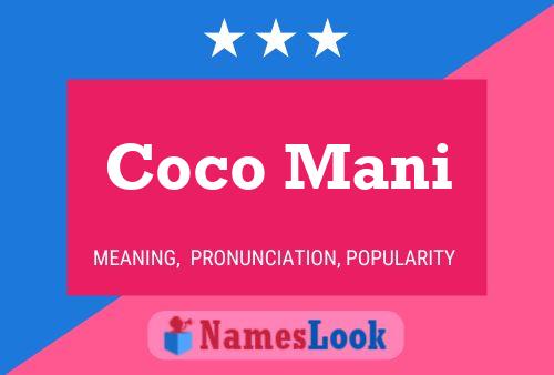 Постер имени Coco Mani