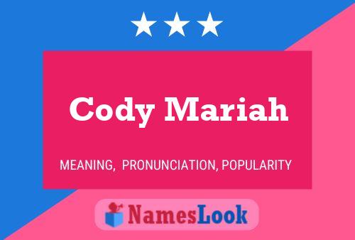 Постер имени Cody Mariah