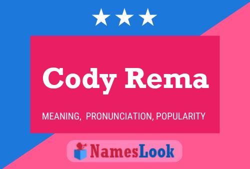 Постер имени Cody Rema