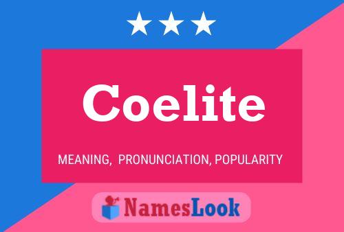 Постер имени Coelite