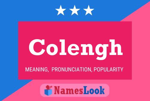 Постер имени Colengh