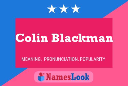 Постер имени Colin Blackman