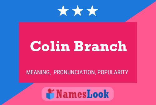 Постер имени Colin Branch