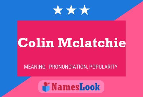 Постер имени Colin Mclatchie