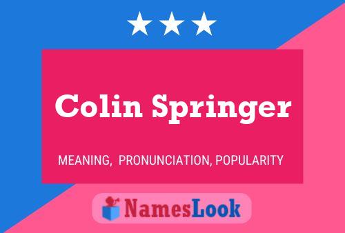 Постер имени Colin Springer