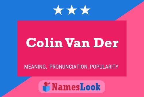 Постер имени Colin Van Der