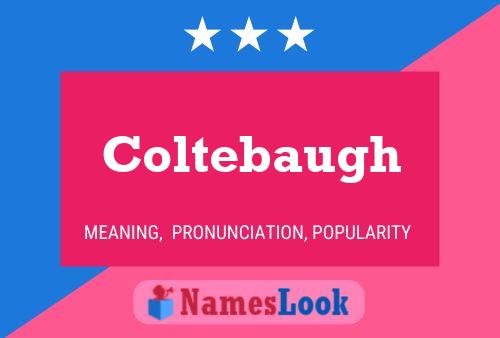 Постер имени Coltebaugh