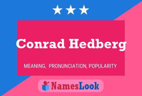 Постер имени Conrad Hedberg