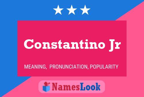 Постер имени Constantino Jr