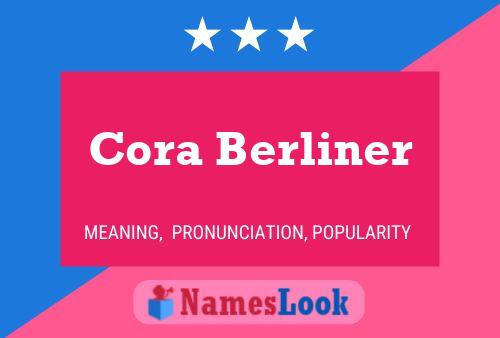 Постер имени Cora Berliner