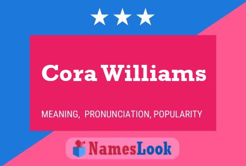 Постер имени Cora Williams